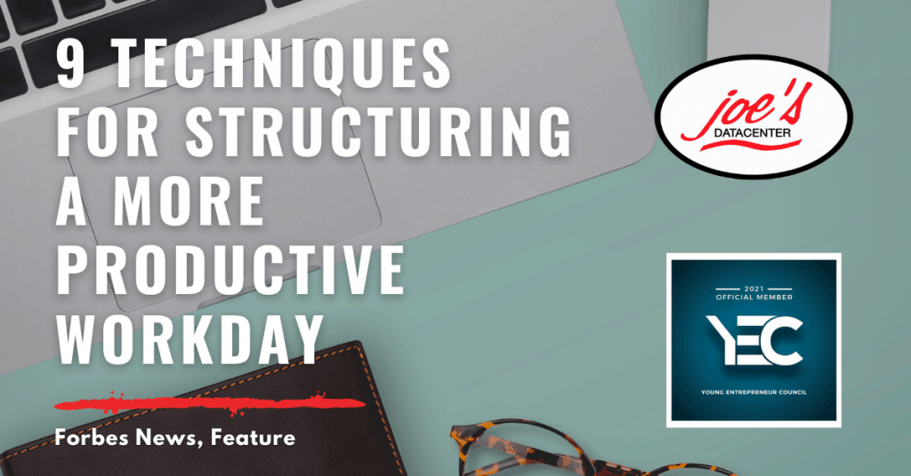 9 techniques for structuring a more productive workday